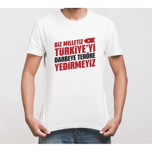 15 Temmuza Özel Tasarım YEDİRMEYİZ Baskılı T-shirt - Beyaz