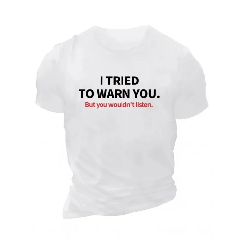 20/1 Penye Compack I TRIED TO WARN YOU. Baskılı Oversize Bisiklet Yaka T-shirt - Beyaz