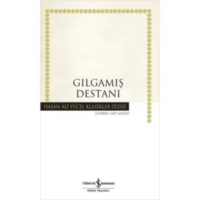 GILGAMIŞ DESTANI - HASAN ALİ YÜCEL KLASİKLERİ