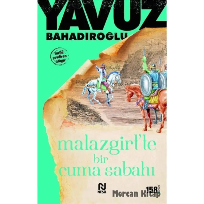 MALAZGİRTTE BİR CUMA SABAHI