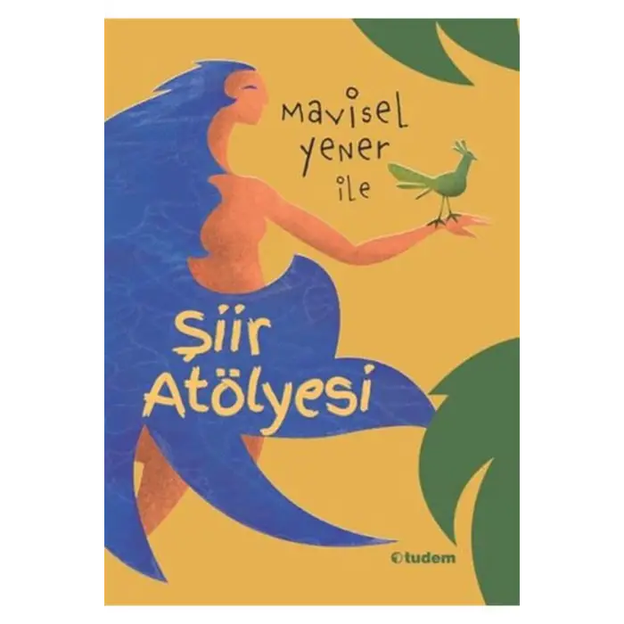 MAVİSEL YENER İLE ŞİİR ATÖLYESİ