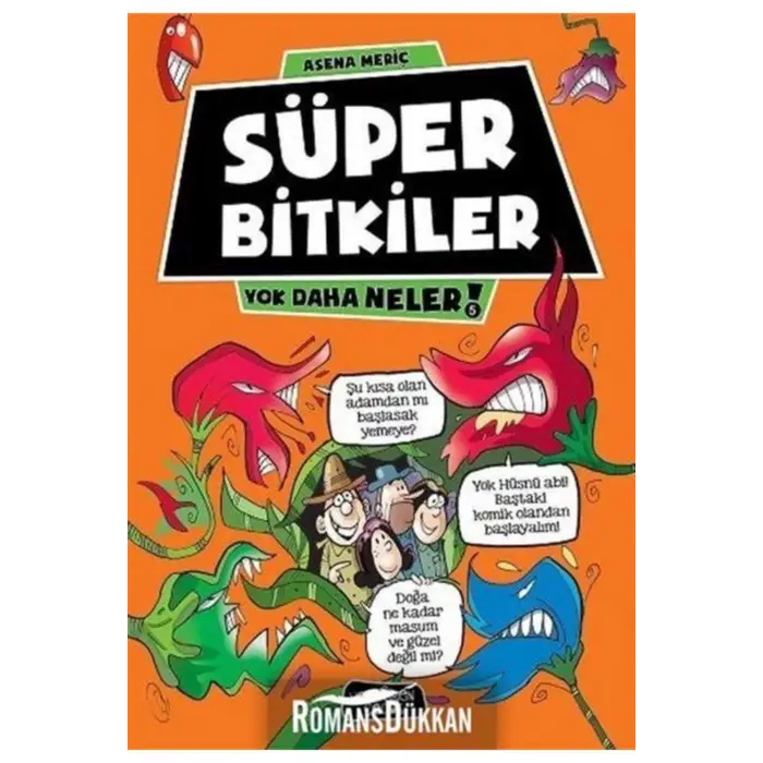 YOK DAHA NELER 5 SÜPER BİTKİLER