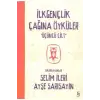 İLK GENÇLİK ÇAĞINA ÖYKÜLER