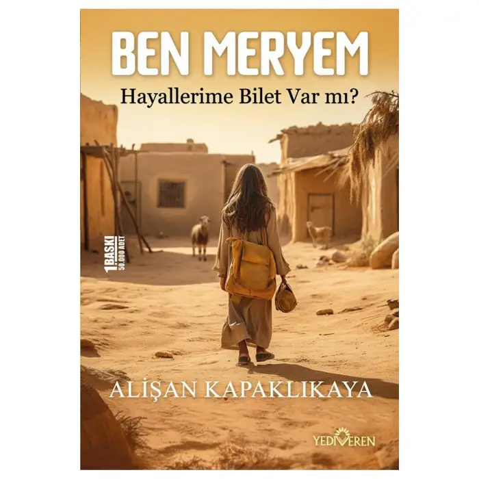 Ben Meryem Hayallerime Bilet Var Mı