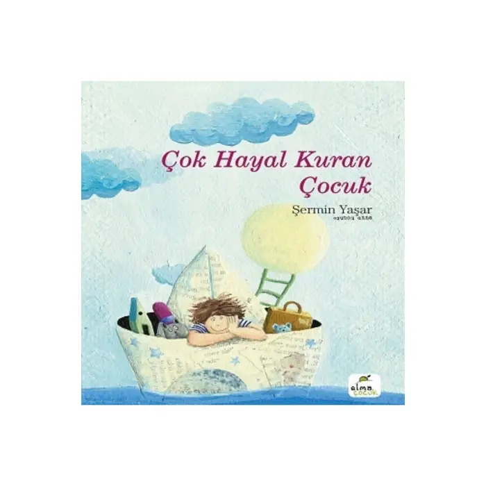 ÇOK HAYAL KURAN ÇOCUK / ŞERMİN YAŞAR