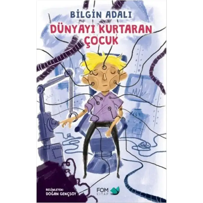 DÜNYAYI KURTARAN ÇOCUK