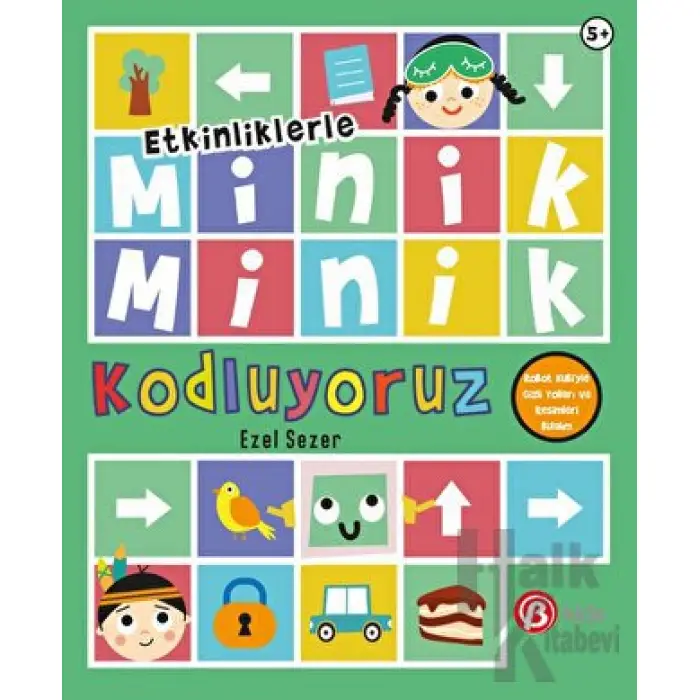 Etkinliklerle Minik Minik Kodluyoruz Robot Kubiyle Kodlamaya Başlayalım