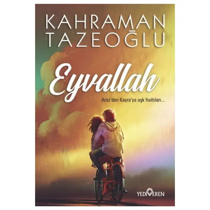 EYVALLAH / KAHRAMAN TAZEOĞLU