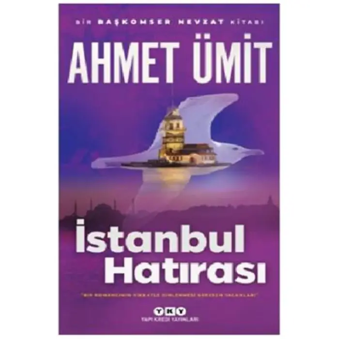 İSTANBUL HATIRASI AHMET UMİT