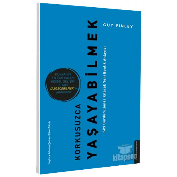 Korkusuzca Yaşayabilmek