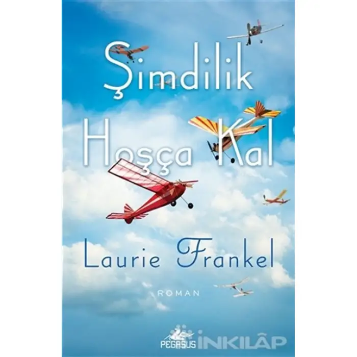 ŞİMDİLİK HOŞÇA KAL