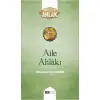 AİLE AHLAKI - MUHTEŞEM AHLAK SERİSİ 2
