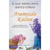 ARAMIZDA KALSIN / ALİŞAN KAPAKLIKAYA