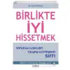 BİRLİKTE İYİ HİSSETMEK