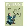 Dahiler Sınıfı Stephen Hawking Sonsuzluğun İzinde Bir Zihin