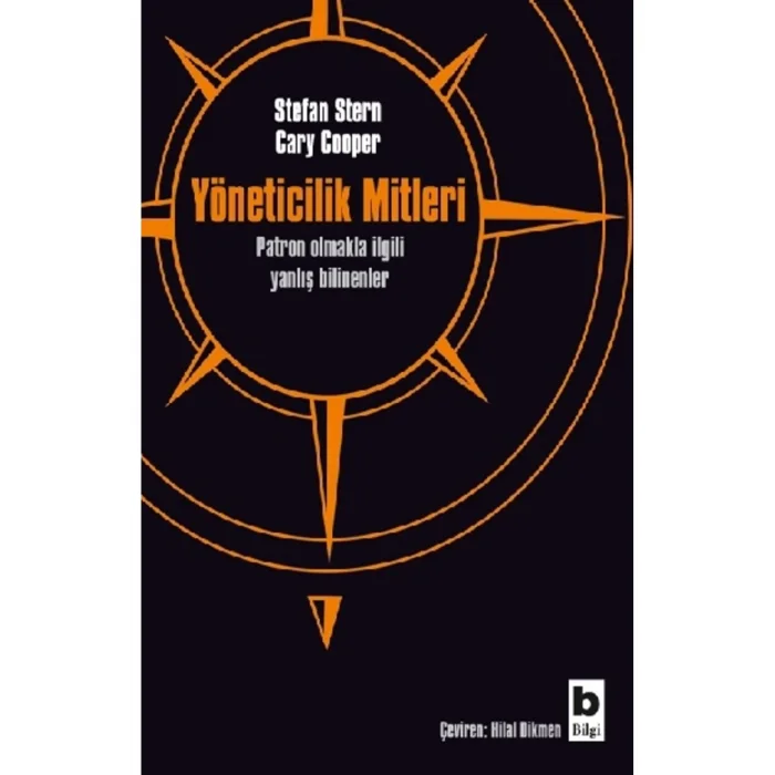 Yöneticilik Mitleri Patron Olmakla İlgili Yanlış Bilinenler