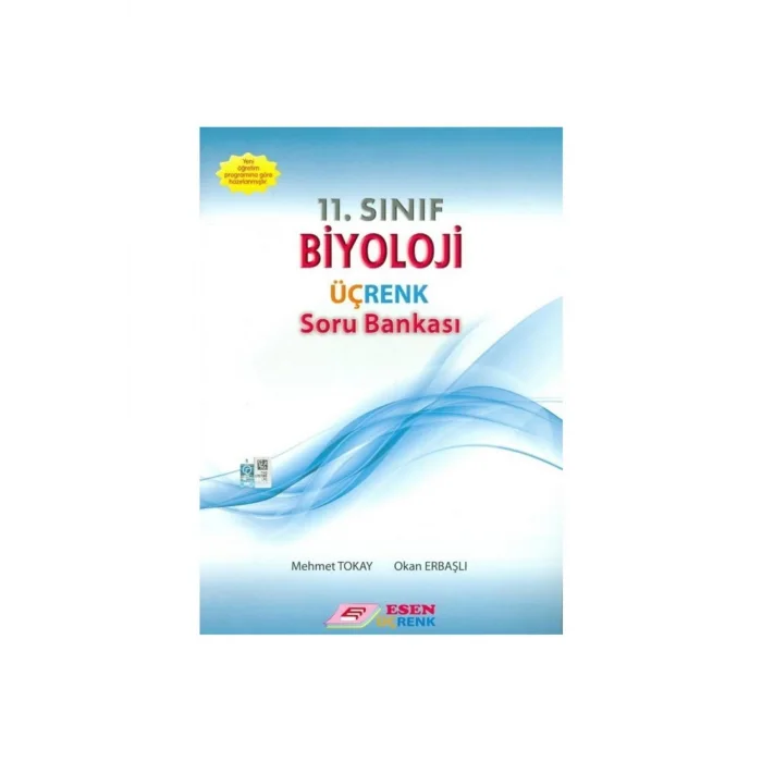 ESEN 11. SINIF BİYOLOJİ ÜÇRENK SORU BANKASI