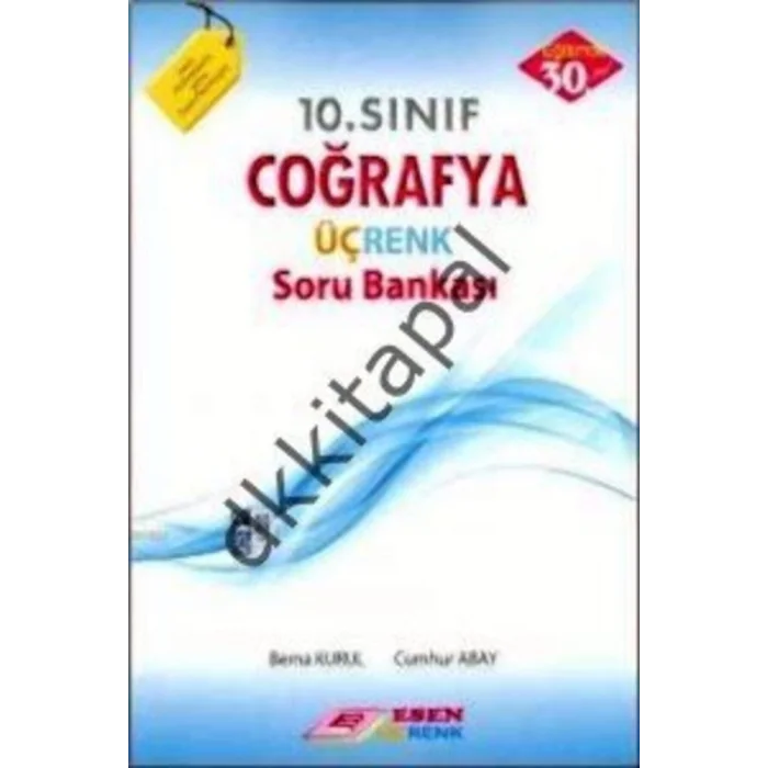 ESEN 10. SINIF COĞRAFYA ÜÇRENK SORU BANKASI