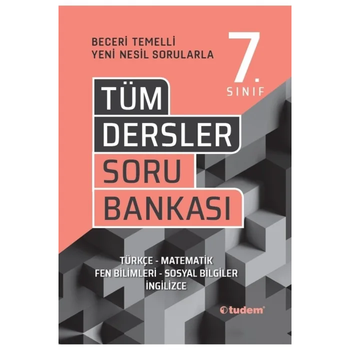 7.Sınıf Tüm Dersler Beceri Temelli Soru Bankası Tudem Yayınları