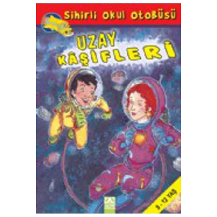 UZAY KAŞİFLERİ - SİHİRLİ OKUL OTOBÜSÜ