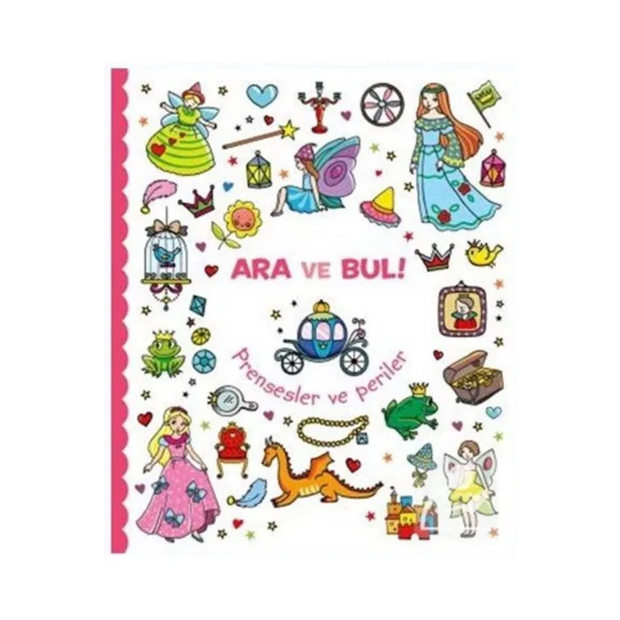 Ara ve Bul Periler ve Prensesler