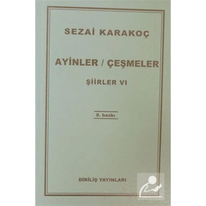 ŞİİRLER-VI: AYİNLER-ÇEŞMELER