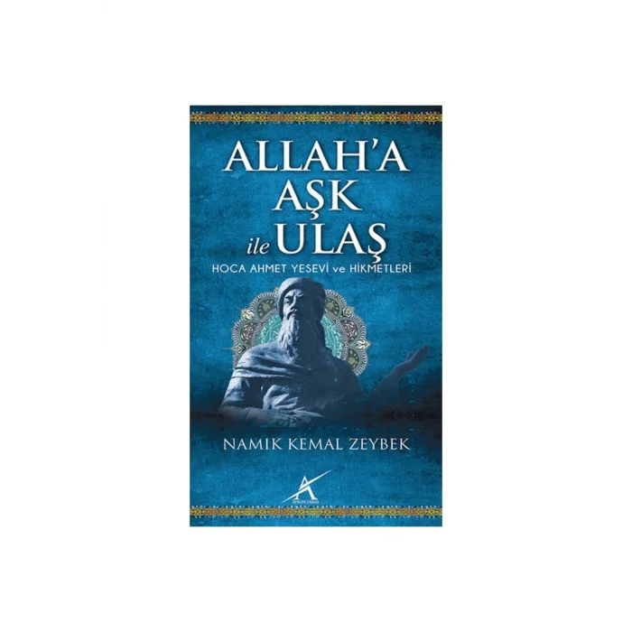 Allaha Aşk İle Ulaş