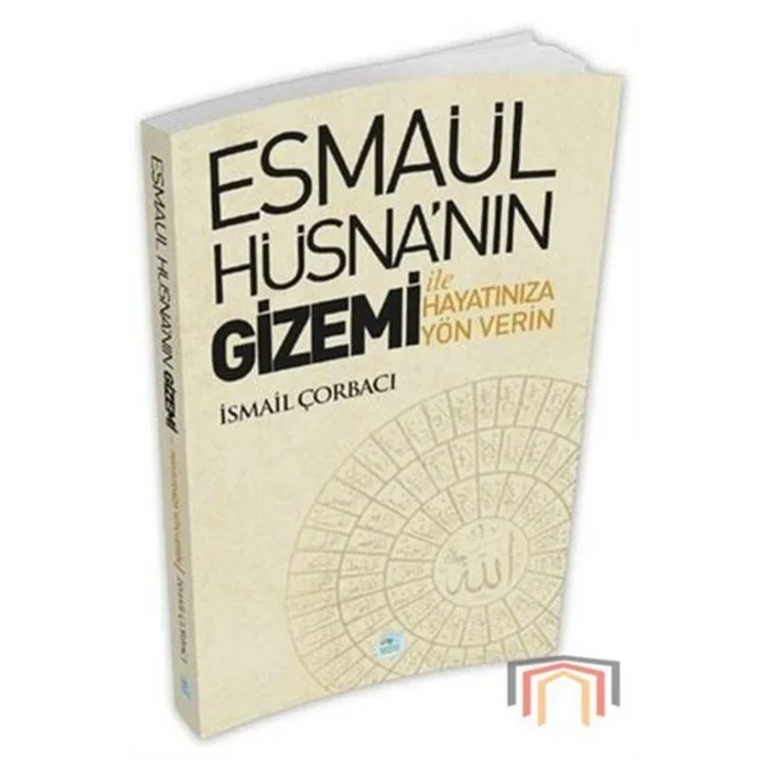 ESMAÜL HÜSNANIN GİZEMİ İLE HAYATINIZA YÖN VERİN