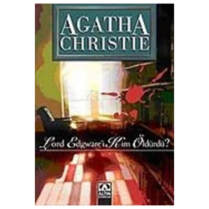LORD EDGWAREİ KİM ÖLDÜRDÜ