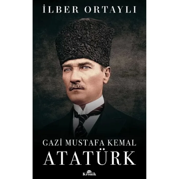 GAZİ MUSTAFA KEMAL ATATÜRK