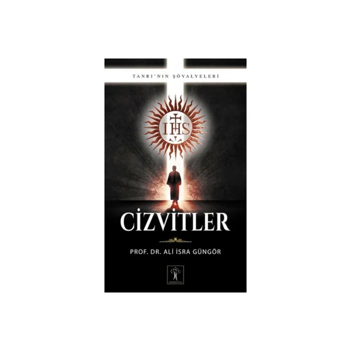 CİZVİTLER TANRININ ŞÖVALYELERİ