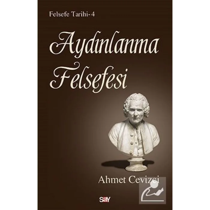 FELSEFE TARİHİ 4 - AYDINLANMA FELSEFESİ