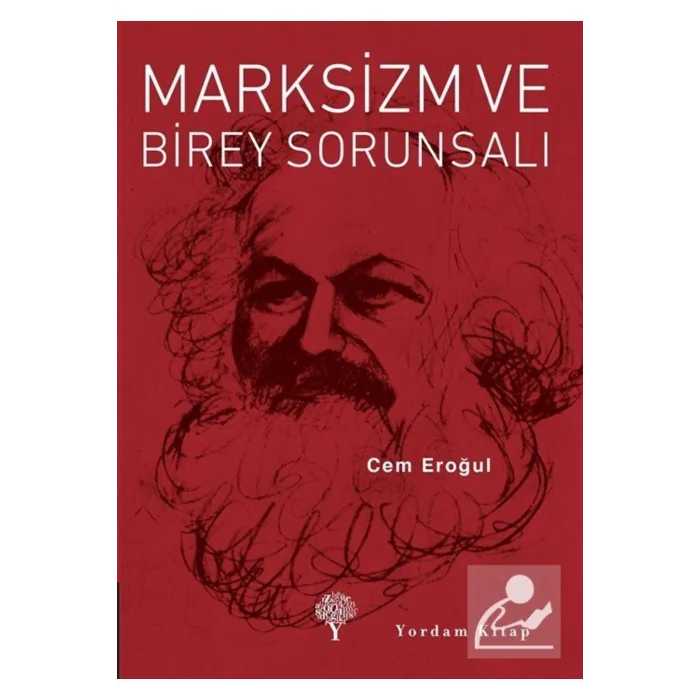 MARKSİZM VE BİREY SORUNSALI