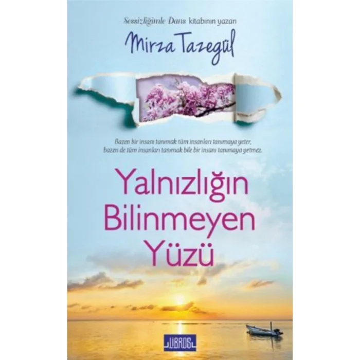 YALNIZLIĞIN BİLİNMEYEN YÜZÜ