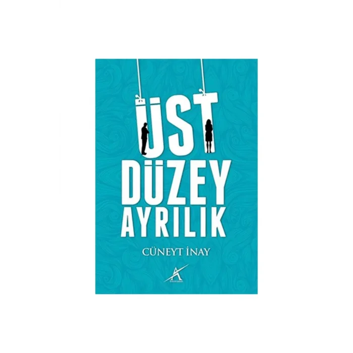 Üst Düzey Ayrılık