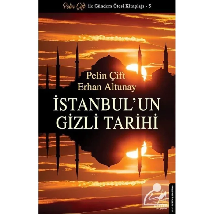 İSTANBULUN  GİZLİ TARİHİ