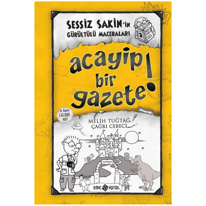 SESSİZ SAKİNİN GÜRÜLTÜLÜ MACERALARI 3 ACAYİP BİR GAZETE