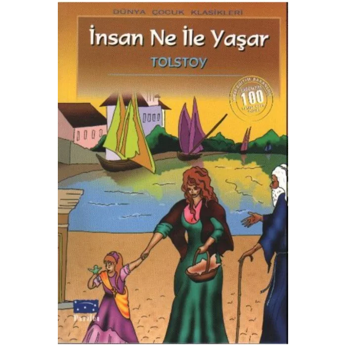 İNSAN NE İLE YAŞAR (100 TEMEL ESER-İLKÖĞRETİM)
