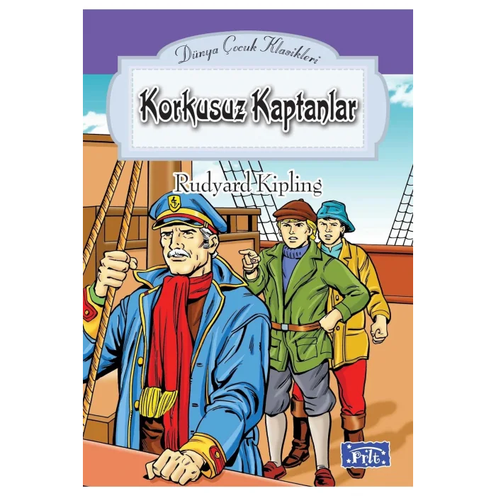 DÜNYA ÇOCUK KLASİKLERİ DİZİSİ: KORKUSUZ KAPTANLAR