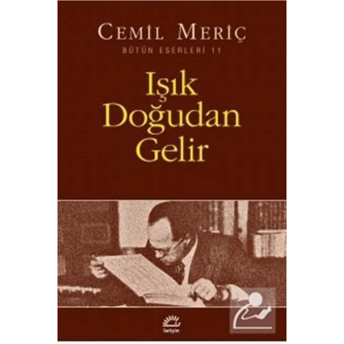 IŞIK DOĞUDAN GELİR