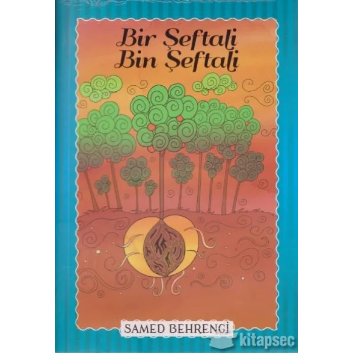Bir Şeftali Bin Şeftali Samed Behrengi Serisi
