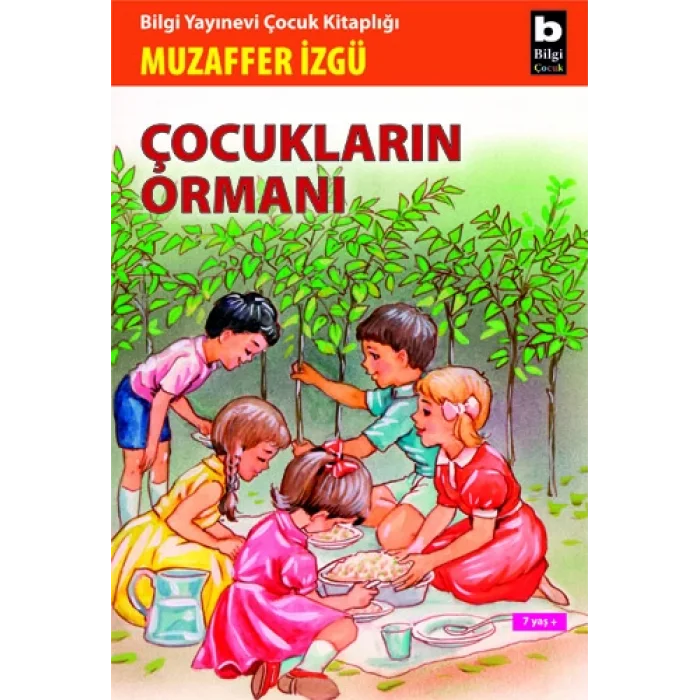 Çocukların Ormanı BİLGİ YAYINEVİ