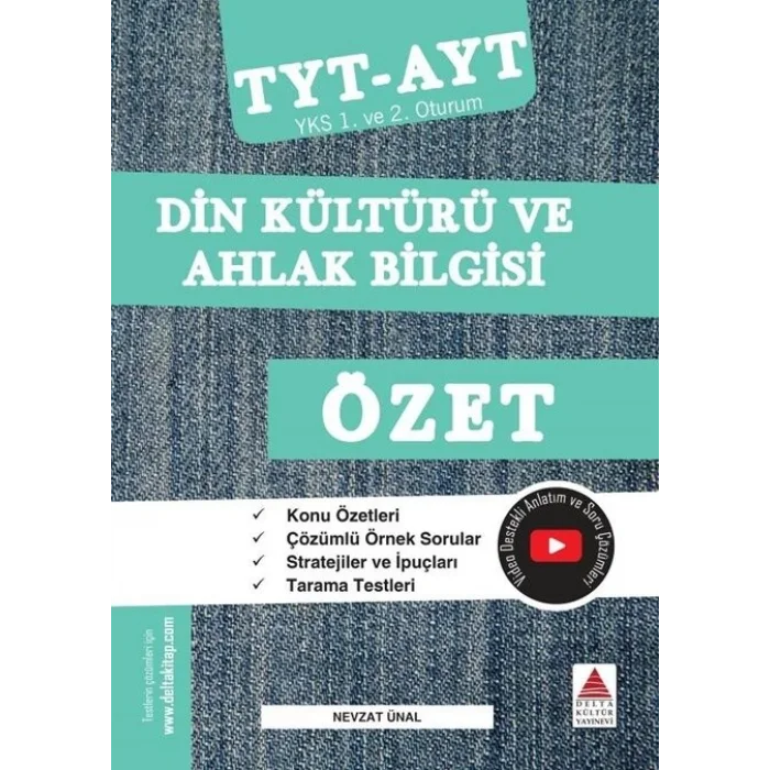 DELTA TYT AYT DİN KÜLTÜRÜ VE AHLAK BİLGİSİ ÖZET YKS 1. VE 2. OTURUM