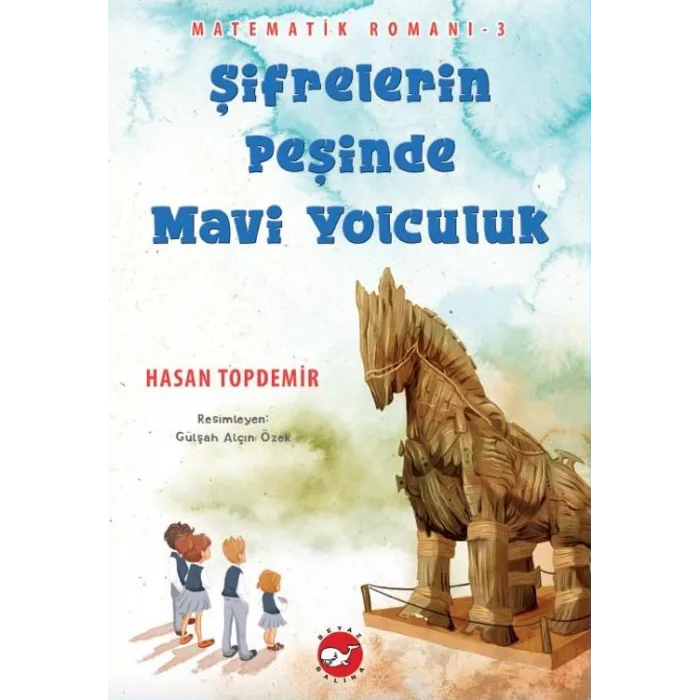 ŞİFRELERİN PEŞİNDE MAVİ YOLCULUK