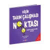 Beta Kids Küçük Takim Çalişmasi Noktası