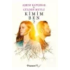 KİMİM BEN?