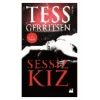 SESSİZ KIZ
