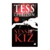 SESSİZ KIZ