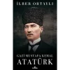 GAZİ MUSTAFA KEMAL ATATÜRK