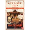 KAYIP TARİHİN İZİNDE - FATİHTEN SHAKESPEARE